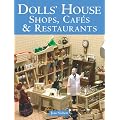 Dolls' House Shops, Cafes & Restaurants