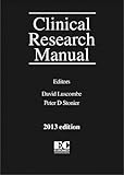 Clinical research manual : practical international handbook for all those working in clinical research