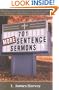 701 More Sentence Sermons: Attention-Getting Quotes for Church Signs, Bulletins, Newsletters, and Sermons (701 Sentence Sermons)