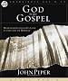 God Is the Gospel: Meditations on God's Love As the Gift of Himself