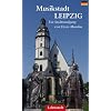 Musikstadt Leipzig: Ein Stadtrundgang