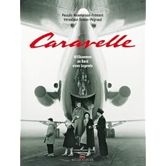Caravelle: Willkommen an Bord einer Legende