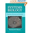 Systems Biology: Properties of Reconstructed Networks by Bernhard O. Palsson