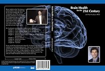 Brain Health for the 21st Century - Paul Nussbaum Ph.D.
