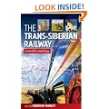 The Trans-Siberian Railway: A Traveller's Anthology