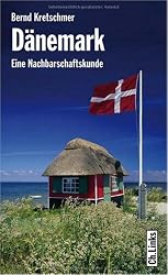 Dänemark - Eine Nachbarschaftskunde