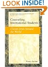 Counseling International Students: Clients from Around the World (International and Cultural Psychology)