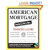 American Mortgage: Everything U Need to Know About Financing  a Home (American Real Estate)