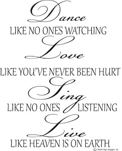 Amazon.com: Dance Like No Ones Watching, Love Like You've Never Been