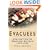 Evacuees: Evacuation in Wartime Britain 1939-1945