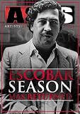 Escobar Season Has Returned