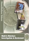 Mold & Moisture Investigation & Abatement, Instructional Video, Show Me How Videos