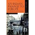 An Indian Passage to Europe: The Travels of Fath Nawaz Jang (Oxford in Asia Historical... by Omar Khalidi