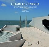 Charles Correa : India's greatest architect