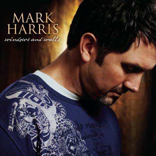 Mark Harris - Windows And Walls - Zortam Music