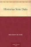 Historias Sem Data (Portuguese Edition)