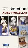 Schnellkurs Altes Porzellan Produktbild