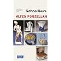 Schnellkurs Altes Porzellan