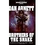 Brothers of the Snake (Warhammer 40, 000) by Dan Abnett