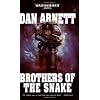 Brothers of the Snake (Warhammer 40,000 Novels: Space Marine Battles)