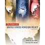 The Politics of United States Foreign Policy