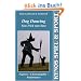 Dog Dancing. Vom Trick zum Tanz: Figuren - Choreographie - Performance