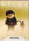 Where the Wild Things Are (Rental Ready)