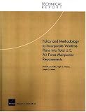 Policy and Methodology to Incorporate Wartime Plans into Total U.S. Air Force Manpower Requirements (Technical Report)