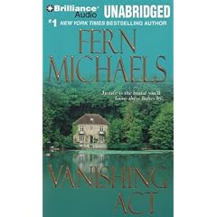 Vanishing Act (Revenge of the Sisterhood) by Fern Michaels and Laural Merlington
