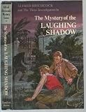 Alfred Hitchcock and the Three Investigators in the mystery of the laughing shadow
