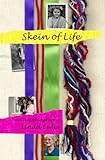 Skein of life : an autobiography