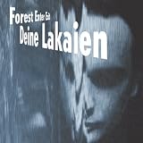 Revue Deine Lakaien  / Forest Enter Exit