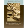 Discovering Our Past: A Brief Introduction to Archaeology