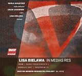 Lisa Bielawa: In medias res