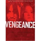 Vengeance Trilogy (Sympathy for Mr. Vengeance Oldboy Lady Vengeance) by 