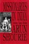 Missionaries in India: Continuities, Changes and Dilemmas