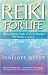 Reiki for Life: The Complete Guide to Reiki Practice for Levels 1, 2 and 3: The Complete Guide to Reiki Rractice for Levels 1, 2 and 3