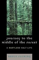 Journey to the Middle of the Forest: A Maryland Half-Life