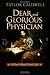 Dear and Glorious Physician, A Novel about Saint Luke