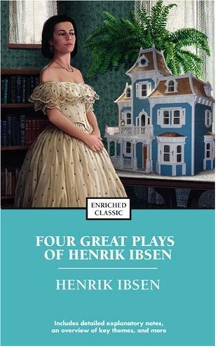 Cover image : Four Great Plays: A Doll's House, The Wild Duck, Hedda Gabler, The Master Builder (Enriched Classics Series)