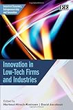 Innovation in low-tech firms and industries