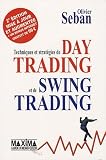Techniques et stratégies de Day Trading et de Swing Trading