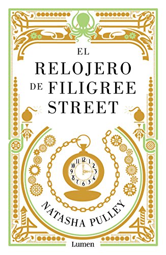 El relojero de Filigree Street (Spanish Edition)