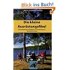 Die kleine Ausr�stungsfibel: Ein pers�nlicher Ratgeber zur Ausr�stung f�r Motorrad Touren