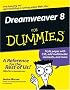 Dreamweaver 8 For Dummies (For Dummies (Computer/Tech))