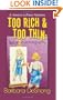 Too Rich and Too Thin, Not an an Autobiography