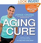 The Aging Cure: Reverse 10 years in o...