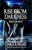 Rise From Darkness