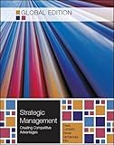 Strategic management : creating competitive advantages