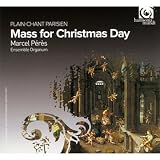 Chant Mass for Christmas Day